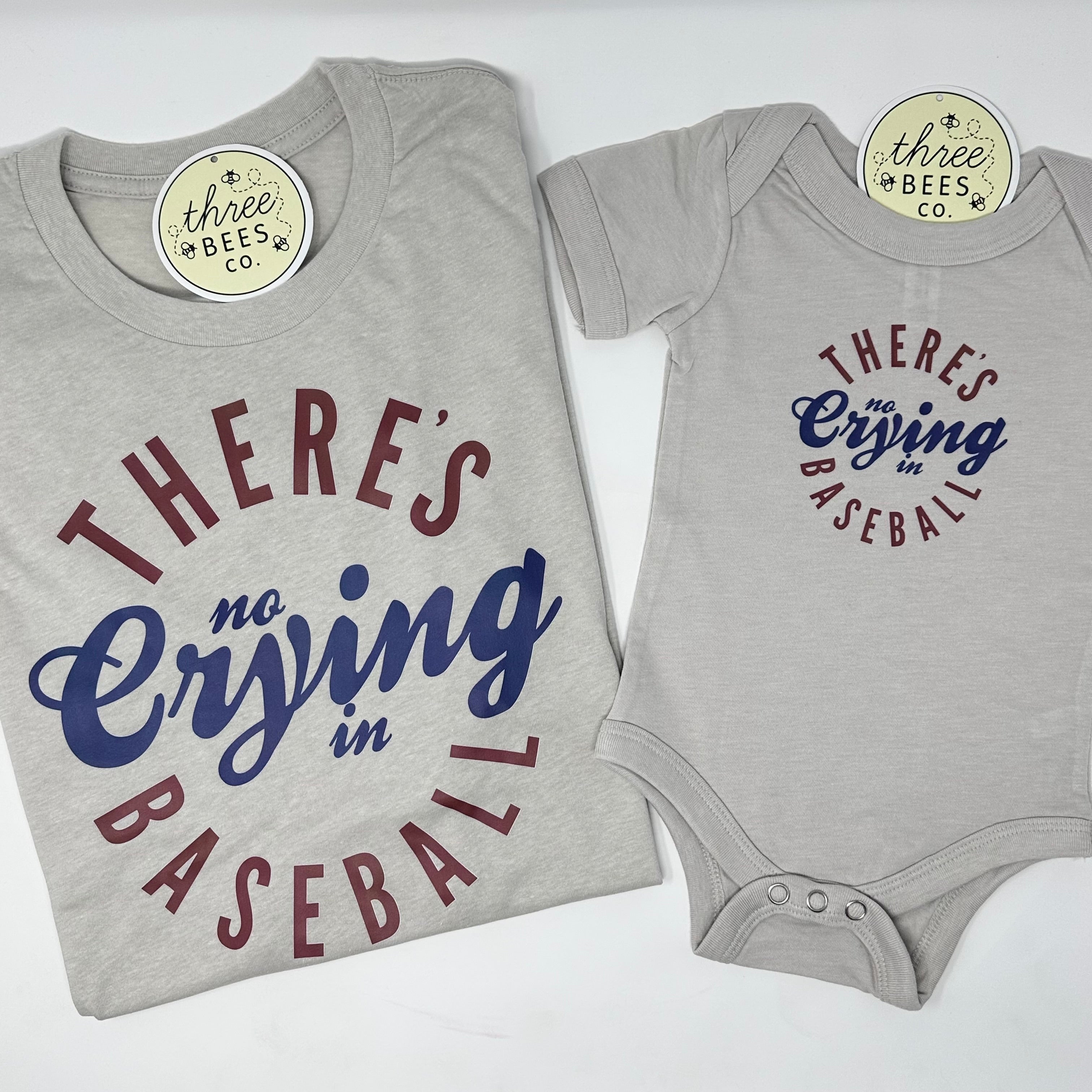 There’s No Crying in Baseball Unisex Kids