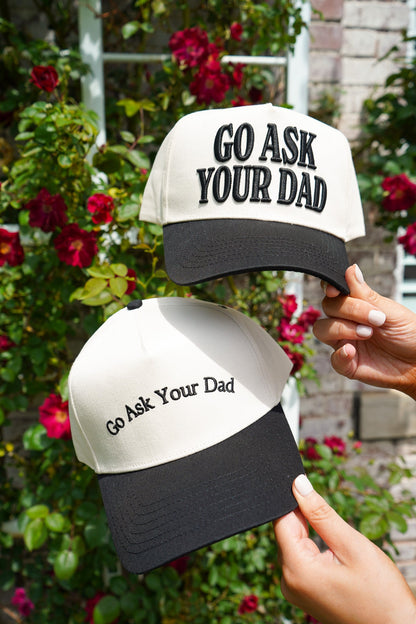 Go Ask Your Dad. Vintage Trucker Hat