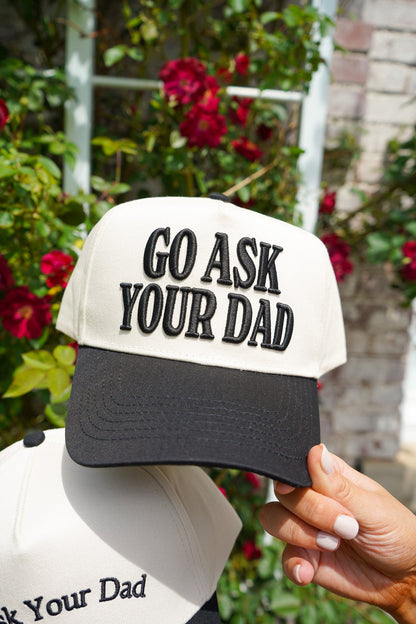 Go Ask Your Dad. Vintage Trucker Hat