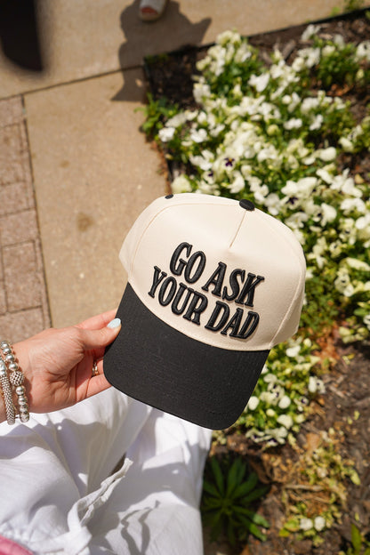 Go Ask Your Dad. Vintage Trucker Hat
