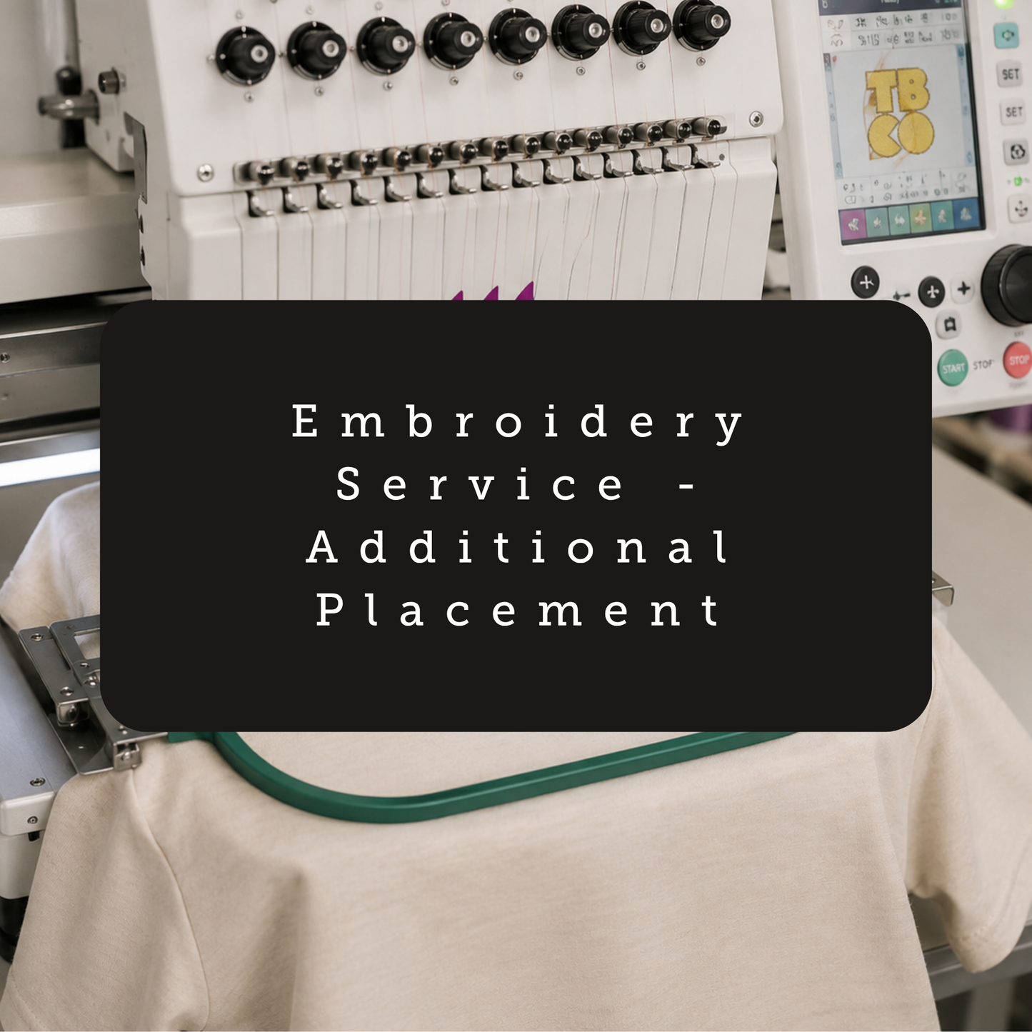 Embroidery Services - Additional Placement