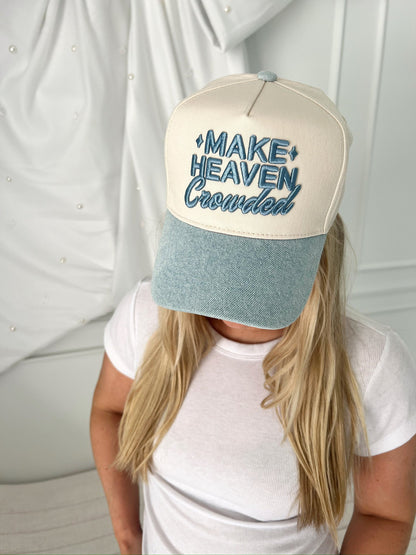 Make Heaven Crowded - Vintage Trucker Hat